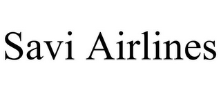 SAVI AIRLINES