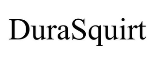 DURASQUIRT