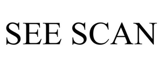 SEE SCAN