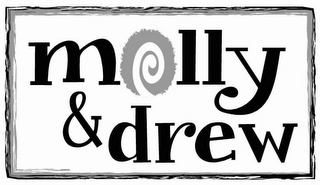MOLLY & DREW