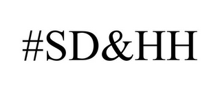 #SD&HH