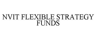 NVIT FLEXIBLE STRATEGY FUNDS