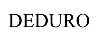 DEDURO