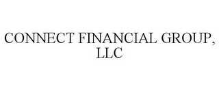 CONNECT FINANCIAL GROUP, LLC