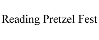 READING PRETZEL FEST