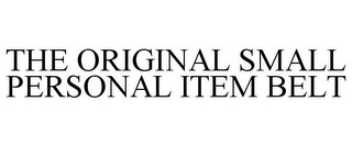 THE ORIGINAL SMALL PERSONAL ITEM BELT
