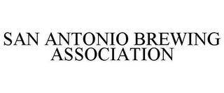 SAN ANTONIO BREWING ASSOCIATION