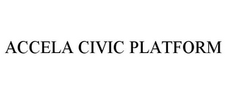 ACCELA CIVIC PLATFORM