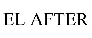 EL AFTER