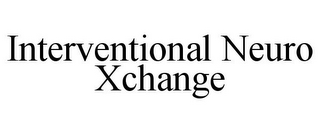 INTERVENTIONAL NEURO XCHANGE