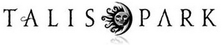 TALIS PARK
