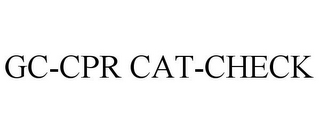 GC-CPR CAT-CHECK
