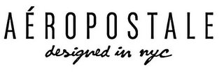 AÉROPOSTALE DESIGNED IN NYC