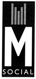 M SOCIAL