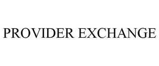 PROVIDER EXCHANGE
