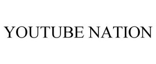 YOUTUBE NATION