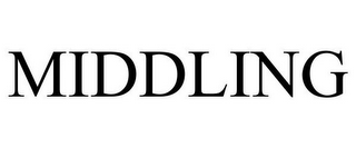 MIDDLING