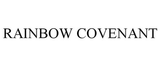 RAINBOW COVENANT