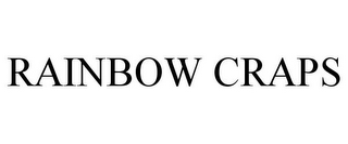 RAINBOW CRAPS
