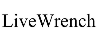 LIVEWRENCH
