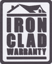 IRON CLAD WARRANTY