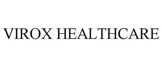 VIROX HEALTHCARE