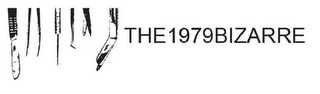 THE1979BIZARRE