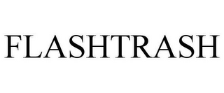 FLASHTRASH