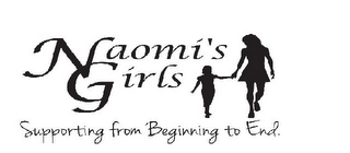 NAOMI'S GIRLS SUPPORTING FROM BEGINNINGTO END.