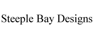 STEEPLE BAY DESIGNS