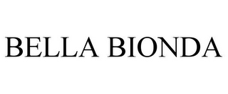 BELLA BIONDA