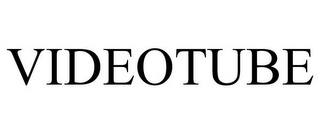 VIDEOTUBE
