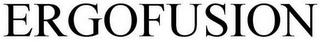 ERGOFUSION