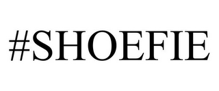 #SHOEFIE