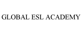 GLOBAL ESL ACADEMY