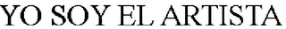 YO SOY EL ARTISTA