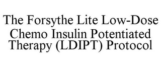 THE FORSYTHE LITE LOW-DOSE CHEMO INSULIN POTENTIATED THERAPY (LDIPT) PROTOCOL