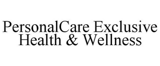 PERSONALCARE EXCLUSIVE HEALTH & WELLNESS