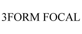3FORM FOCAL