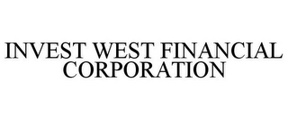 INVEST WEST FINANCIAL CORPORATION