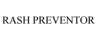 RASH PREVENTOR