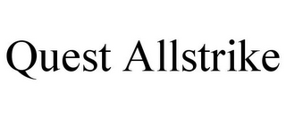 QUEST ALLSTRIKE