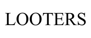 LOOTERS