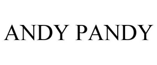 ANDY PANDY