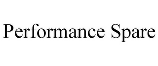 PERFORMANCE SPARE