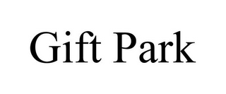 GIFT PARK