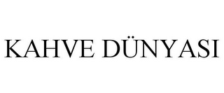 KAHVE DÜNYASI