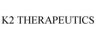 K2 THERAPEUTICS