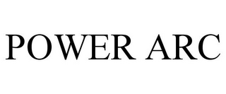 POWER ARC