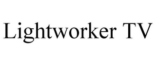 LIGHTWORKER TV